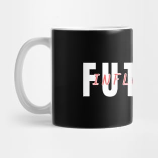 "Future Influencer" T-Shirt - Perfect for Aspiring Content Creators & YouTubers Mug